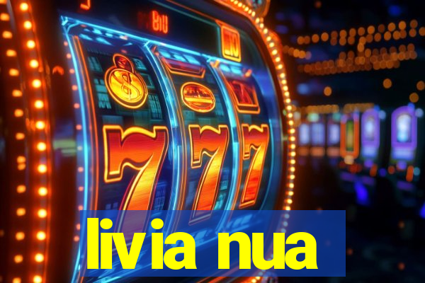 livia nua